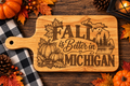 Fall Is Better in Michigan Cutting Board