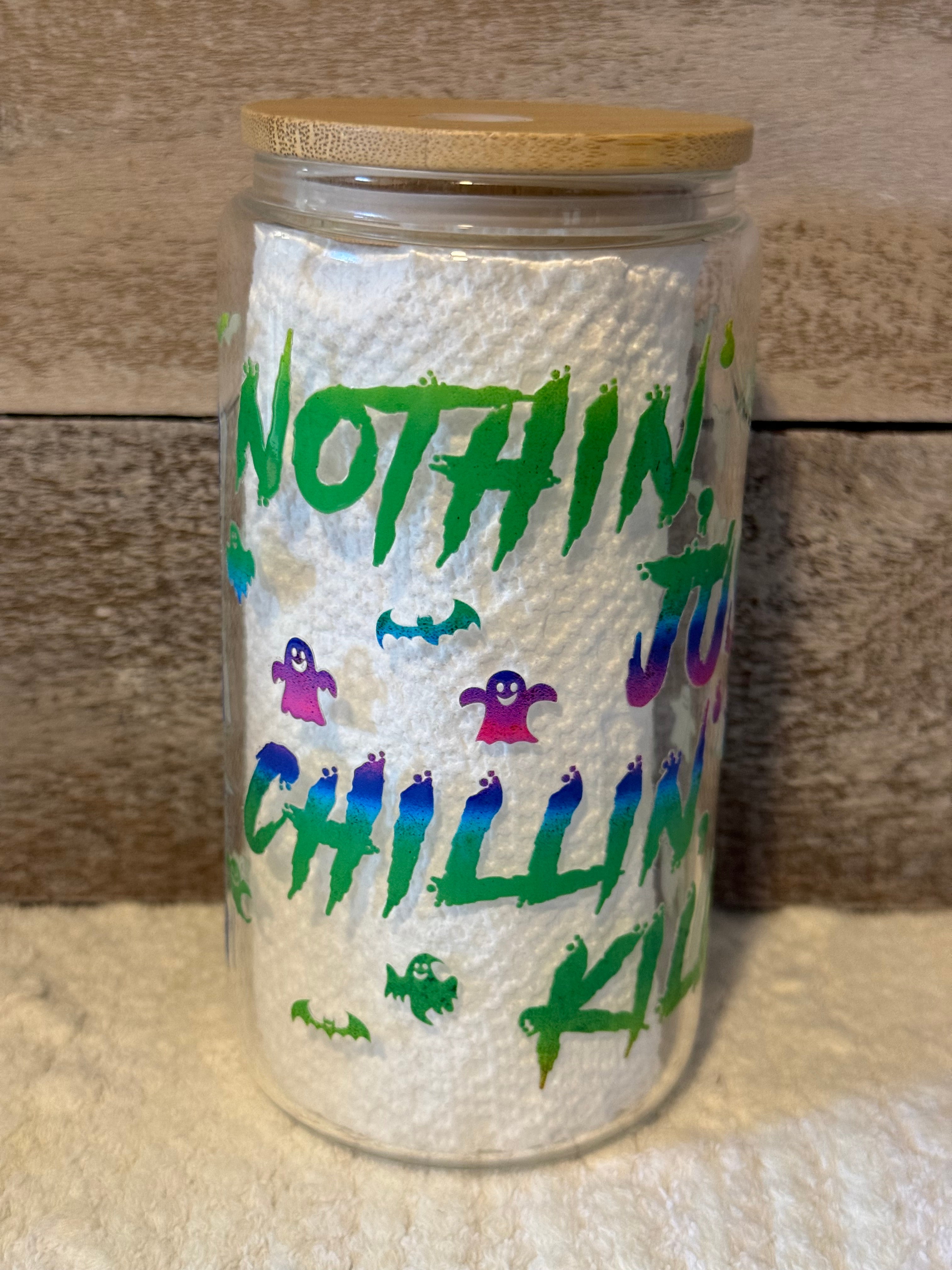 Nothin Just Chillin Killin Iced Coffee Cup